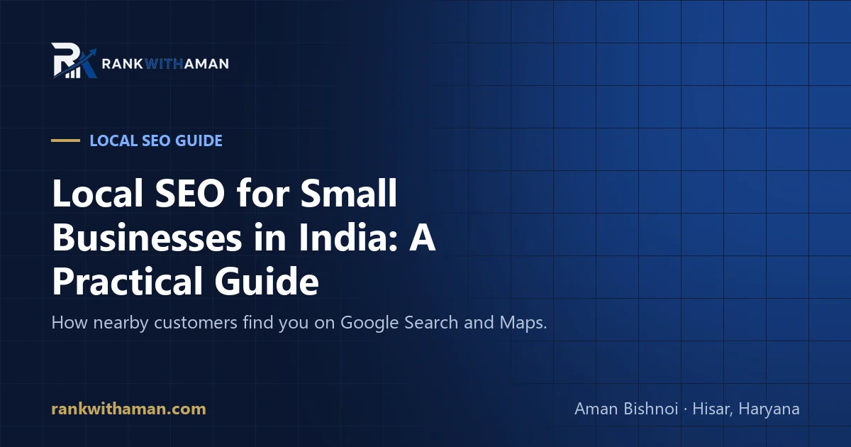 Local SEO for Small Businesses in India: A Practical Guide