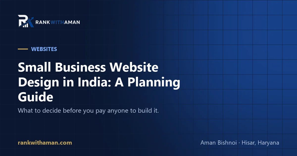 Cover graphic for the RankWithAman article "Small Business Website Design in India: A Planning Guide"